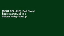 [BEST SELLING]  Bad Blood: Secrets and Lies in a Silicon Valley Startup