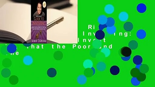 [MOST WISHED]  Rich Dad’s Guide to Investing: What the Rich Invest in, That the Poor and the