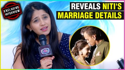 Chandni Bhagwanani On Niti Taylor's Marriage Date | EXCLUSIVE INTERVIEW