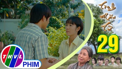 THVL | Tình mẫu tử - Tập 29[3]: Lan nói với Tùng mình đã có con đường mới tốt đẹp hơn