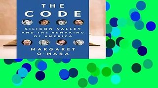 The Code: Silicon Valley and the Remaking of America  Review