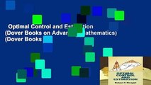 Optimal Control and Estimation (Dover Books on Advanced Mathematics) (Dover Books on