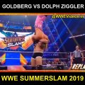 Goldberg vs Dolph Ziggler - WWE SummerSlam 2019 - Goldberg vs Dolph Ziggler - WWE SummerSlam 20...