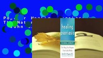 Popular Healing Psoriasis: The Natural Alternative - John O.A. Pagano