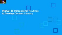 [READ] 50 Instructional Routines to Develop Content Literacy