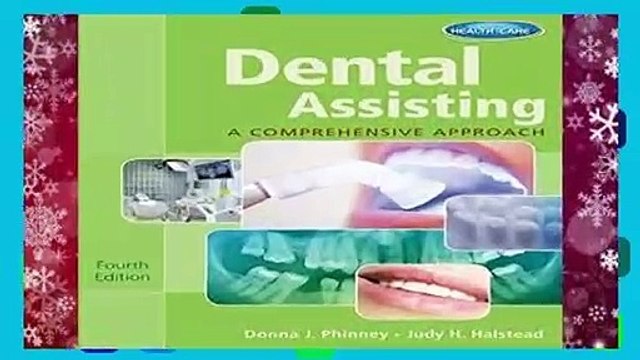 [Read] Dental Assisting: A Comprehensive Approach For Kindle