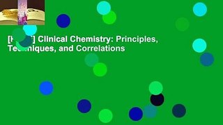 [FREE] Clinical Chemistry: Principles, Techniques, and Correlations