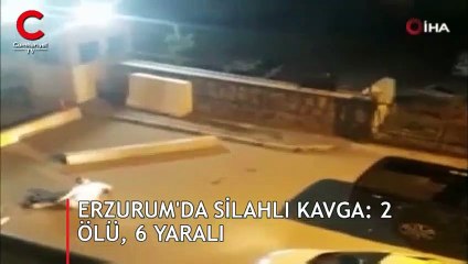 Erzurum'da silahlı kavga: 2 ölü, 6 yaralı