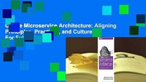 Online Microservice Architecture: Aligning Principles, Practices, and Culture  For Full