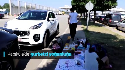 Kapıkule'de gurbetçi yoğunluğu