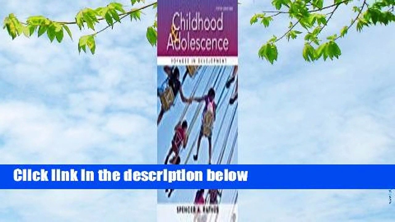 [FREE] Childhood and Adolescence: Voyages in Development