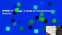 [FREE] The Image: A Guide to Pseudo-Events in America