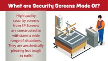 High Quality Security Screens From SP Screens
