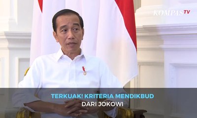Terkuak! Kriteria Menteri Pendidikan dan Kebudayaan dari Jokowi