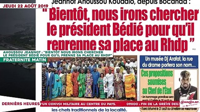 Le Titrologue du 22 Août 2019 : Ahoussou Jeannot, Bientôt nous irons chercher le président Bédié pour qu’il prenne sa place au RHDP
