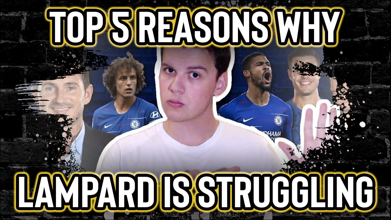 Fan TV | 5 reasons why Frank Lampard is struggling at Chelsea