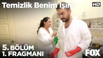 Temizlik Benim İşim 5. Bölüm 1. Fragmanı