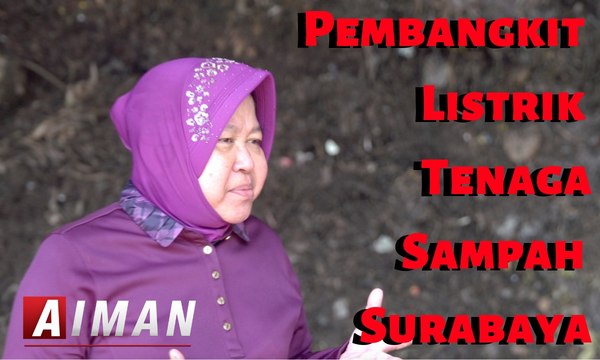 Pembangkit Listrik Tenaga Sampah Surabaya - AIMAN