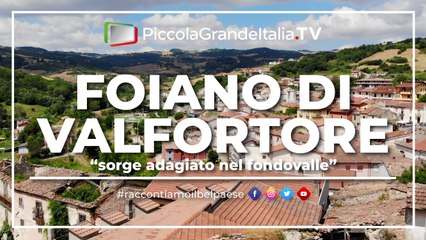 Foiano di Val Fortore - Piccola Grande Italia