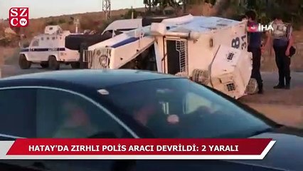 Download Video: Hatay'da zırhlı polis aracı devrildi: 2 yaralı