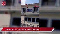 Esenyurt'ta uyuşturucu operasyonu