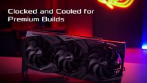 ROG and ASUS Radeon™ RX 5700 Series Graphics Cards