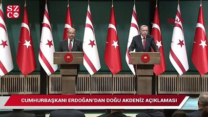 Erdoğan’dan flaş Doğu Akdeniz açıklaması