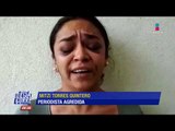 Periodista denuncia intento de violación y es maltratada por policías | De Pisa y Corre