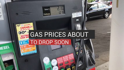 Gas Prices Are Set To Drop Soon