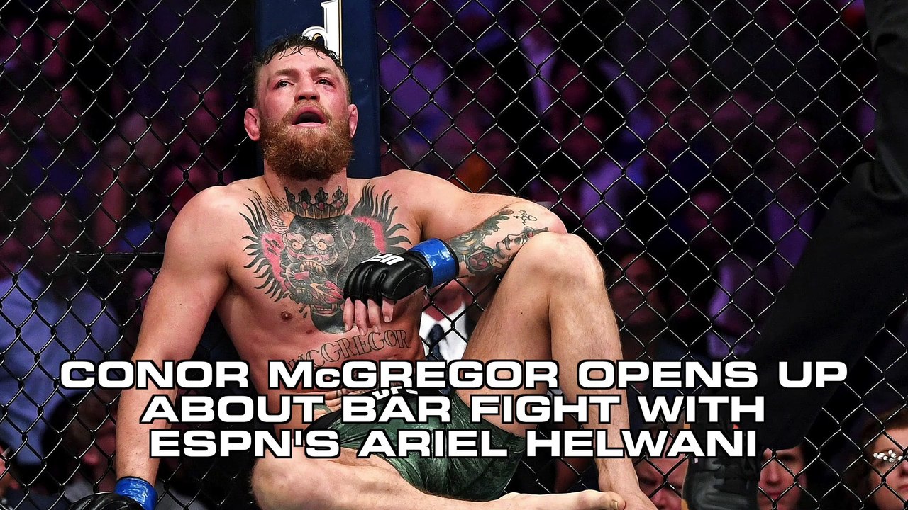 Conor McGregor Opens Up About Bar Altercation: 'I Was In The Wrong'