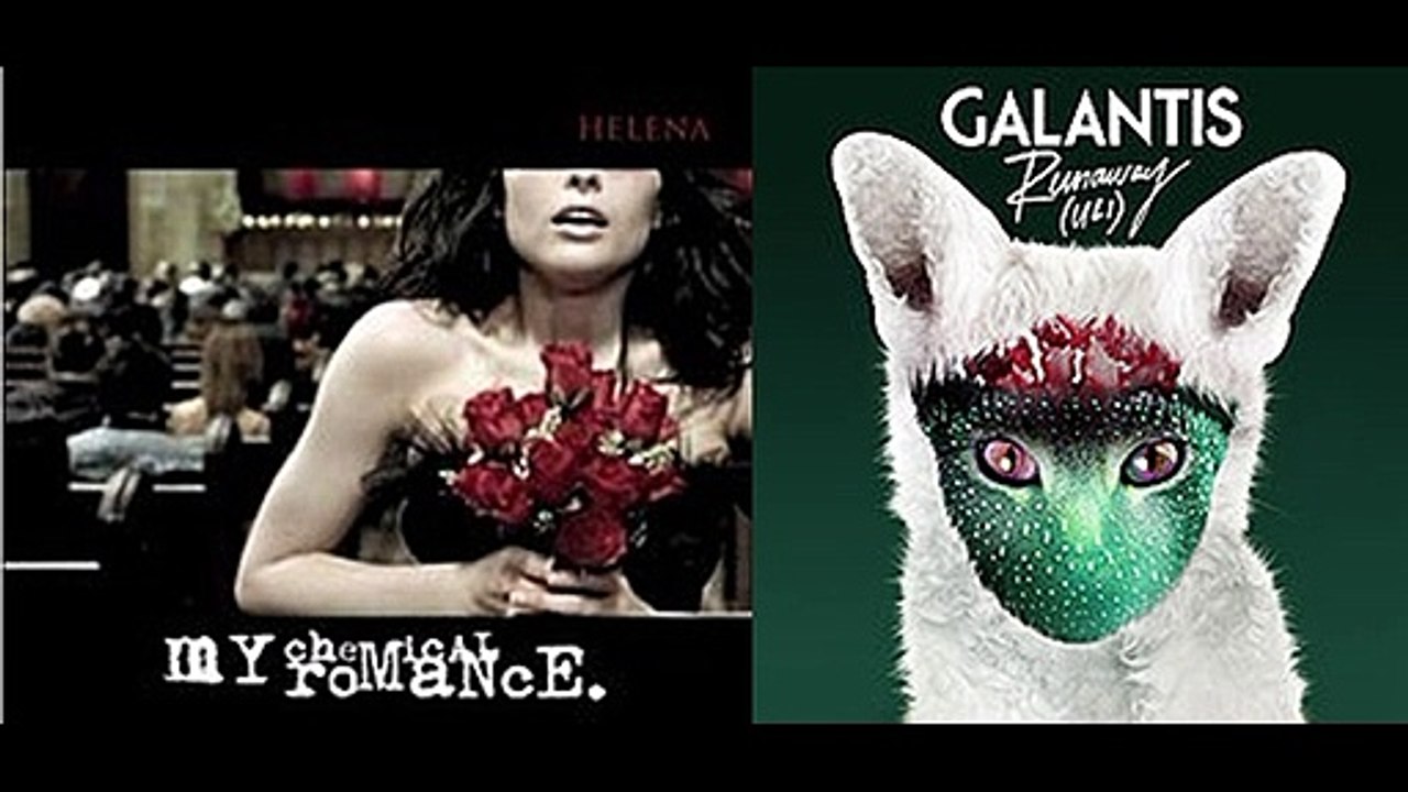 Runaway Helena (Galantis & My Chemical Romance)