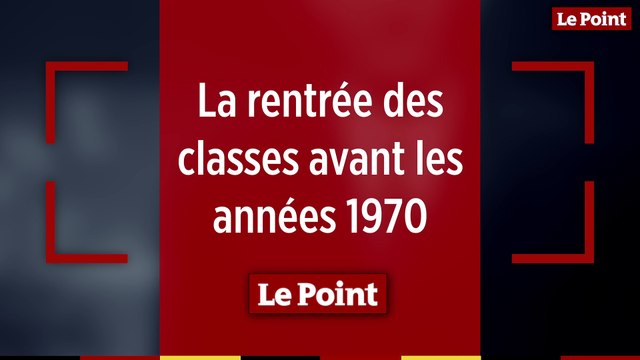 La rentrée des classes avant les années 1970