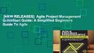 [NEW RELEASES]  Agile Project Management QuickStart Guide: A Simplified Beginners Guide To Agile