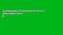 Confessions of a Scholarship Winner  Best Sellers Rank : #5