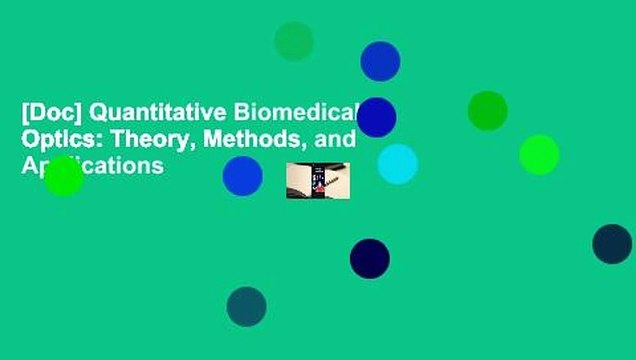 [Doc] Quantitative Biomedical Optics: Theory, Methods, and Applications