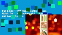 Full E-book 1,001 Heart Healthy Recipes: Quick, Delicious Recipes High in Fiber and Low in Sodium