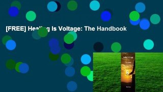 [FREE] Healing Is Voltage: The Handbook