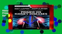 About For Books  National Kidney Foundation Primer on Kidney Diseases, 7e  Best Sellers Rank : #2