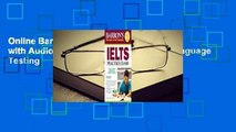 Online Barron's IELTS Practice Exams with Audio CDs: International English Language Testing