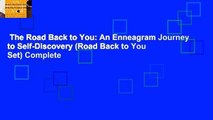 The Road Back to You: An Enneagram Journey to Self-Discovery (Road Back to You Set) Complete