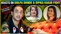 Vikas Gupta SHOCKING Reaction On Shilpa Shinde And Dipika Kakar Controversy