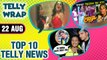 Nach Baliye 9 EVICTION, Shraddha Arya SHOWER Dance, Reem Shaikh Hollywood PROJECT | Top 10 News