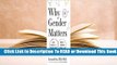 Online Why Gender Matters, Second Edition: What Parents and Teachers Need to Know about the