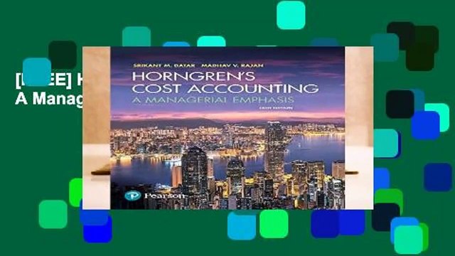[FREE] Horngren s Cost Accounting: A Managerial Emphasis