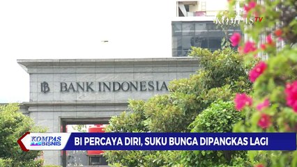 Bi Percaya Diri, Suku Bunga Dipangkas Lagi