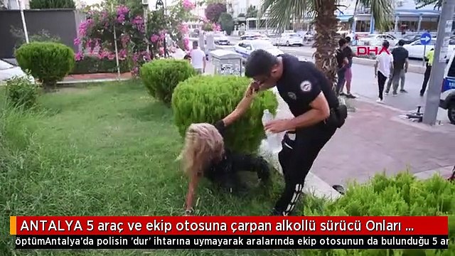 ANTALYA 5 araç ve ekip otosuna çarpan alkollü sürücü Onları öptüm