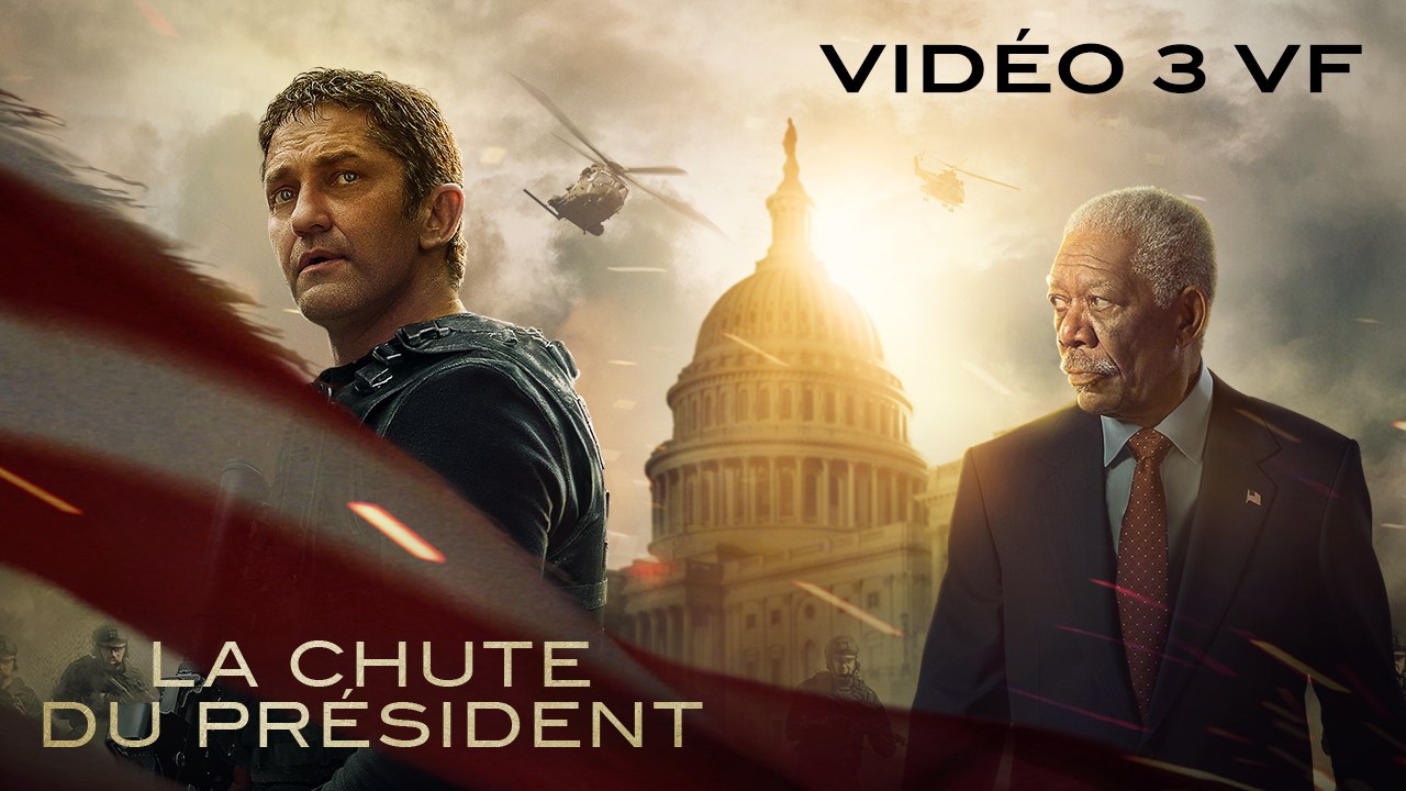LA CHUTE DU PRESIDENT - Vidéo 3 VF