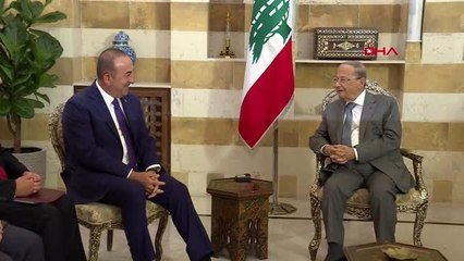 DHA DIŞ - Çavuşoğlu, Lübnan Cumhurbaşkanı ile görüştü
