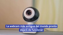 La webcam más antigua del mundo pronto dejará de funcionar