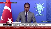 AK Parti Sözcüsü Ömer Çelik'ten önemli açıklamalar